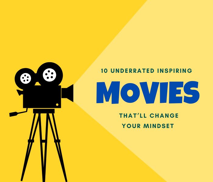 10 underrated inspiring movies